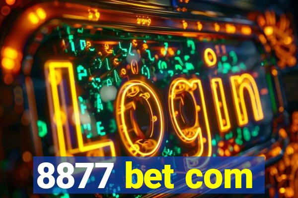 8877 bet com